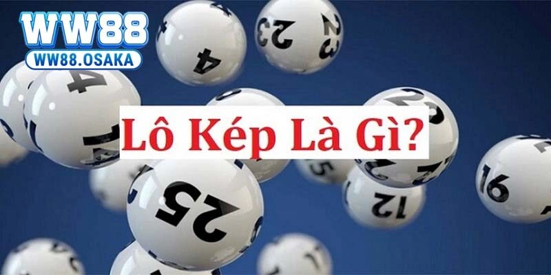 Lý do lô kép là một trong những hình thức cược được yêu thích và chọn lựa