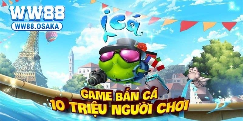 Vì sao WW88 là “hải cảng” lý tưởng để ngư dân chơi Bắn Cá ICA?